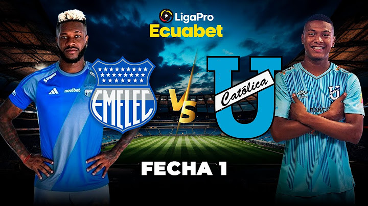 PARTIDO COMPLETO: EMELEC VS U. CATÓLICA / FECHA 1