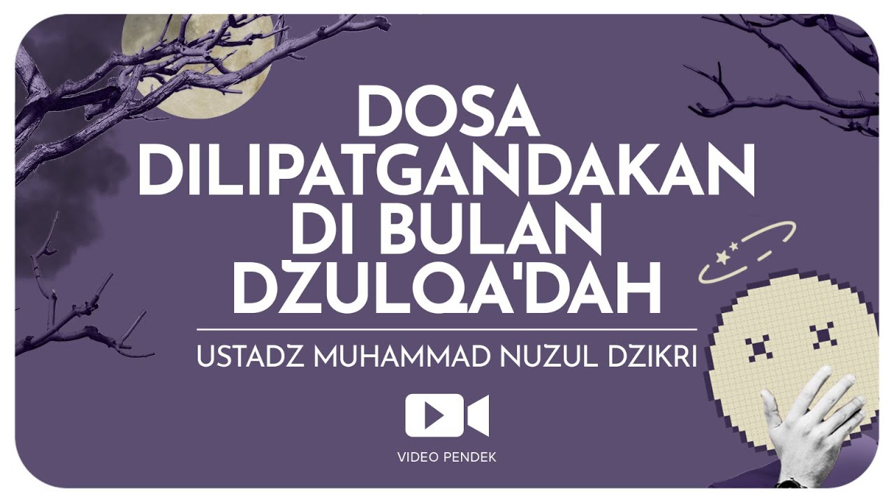 ⁣DOSA DILIPATGANDAKAN DI BULAN DZULQA'DAH (1 menitan)