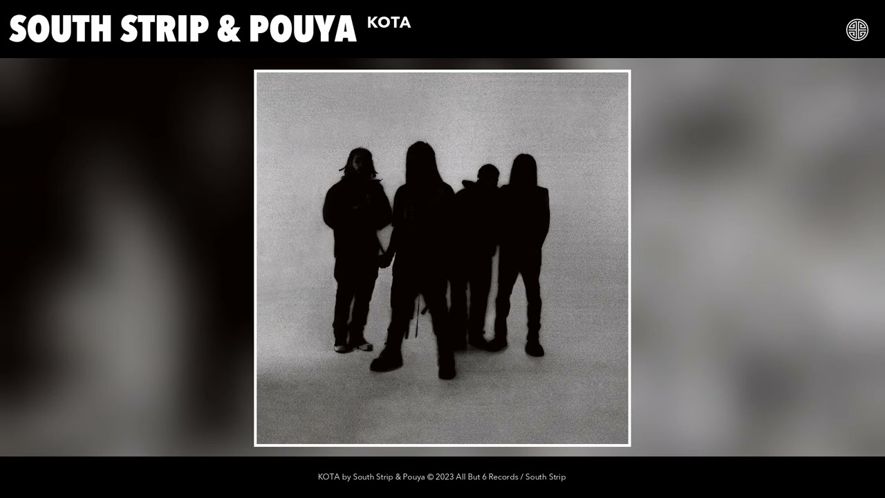 South Strip & Pouya - KOTA (Official Audio)