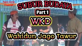 Ludruk SUBUR BUDAYA, Partt 1, Lakon ( WKD) WAKIDUN JAGO TAWUR, live show Gunung Ronggo