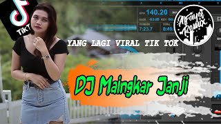 DJ Maingkar Janji lagu dayak viral Remix 2022 !!!