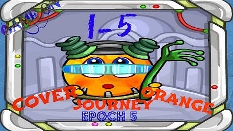 Cover Orange: Journey Epoch 5 Levels 1-5 (3 stars) - Game on Android & iOS