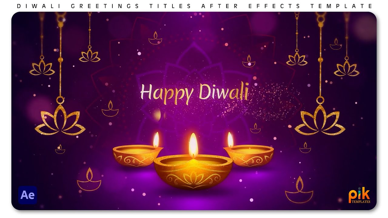 Diwali Greetings Titles After Effects Template - Pik Templates diwali-greetings-titles-after-effects-template-pik-templates