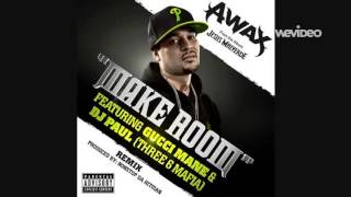 Watch Awax Make Room remix Ft Gucci Mane  Dj Paul video