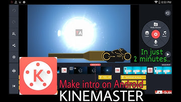 Making a cool youtube intro by Kinemaster on Android !! Just in 2 minutes 2018-2019 !