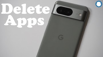How To Delete Apps On Google Pixel 8 / 8 Pro - 2 Methods!