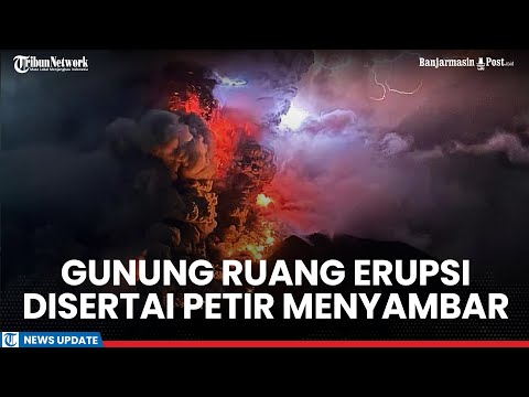 Dampak Erupsi Gunung Ruang di Sulut, Warga Terpaksa Mengungsi dan Penetapan Status Siaga ke Awas