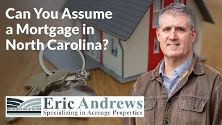 Are There Mortgage Assumptions in North Carolina?