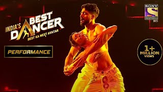इस Performance के जुनून ने किया Judges को Impress | India's Best Dancer 2 | इंडियाज बेस्ट डांसर 2