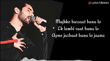Mujhko Barsaat Bana Lo(lyrics) | Junooniyat | Armaan Malik |  Rashmi Virag | Yami Gautam |  Pulkit
