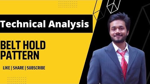 Technical Analysis - Candle Sticks - Belt hold pattern