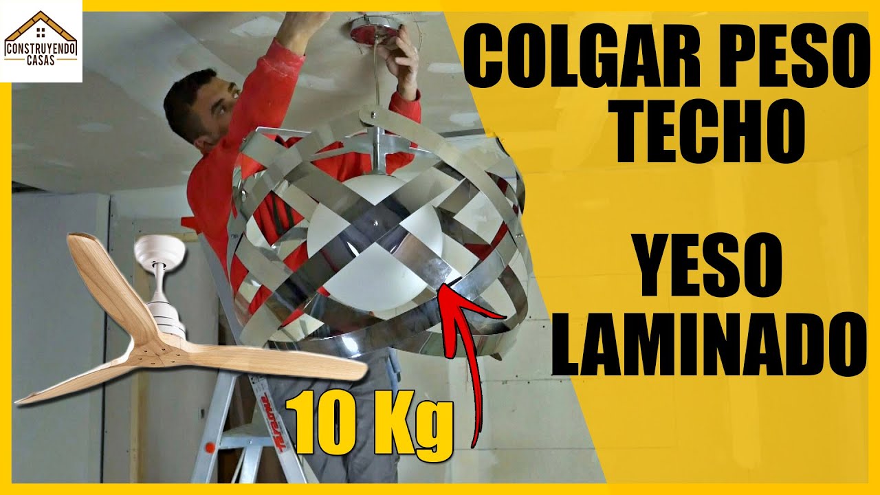 🔶Como COLGAR VENTILADORES, LAMPARAS, PLAFONES 🔶  En TECHOS de YESO LAMINADO (Pladur) o ESCAYOLA.