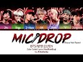 BTS 방탄소년단 Mic Drop Steve Aoki Remix Color Coded Lyrics Han Rom Eng 