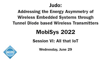 MobiSys 2022 - Judo: Addressing the Energy Asymmetry of Wireless Embedded Systems