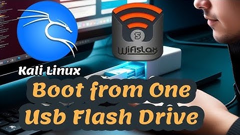 Ultimate Guide: Booting Kali Linux and Wifislax from a Single USB Flash Drive