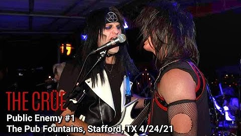 The CRÜE- Public Enemy #1 at The Pub Fountains 4/24/2021