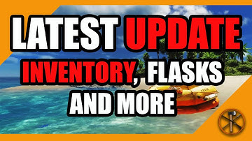PC UPDATE Stranded Deep (INVENTORY, FLASKS N MORE) Patch Notes