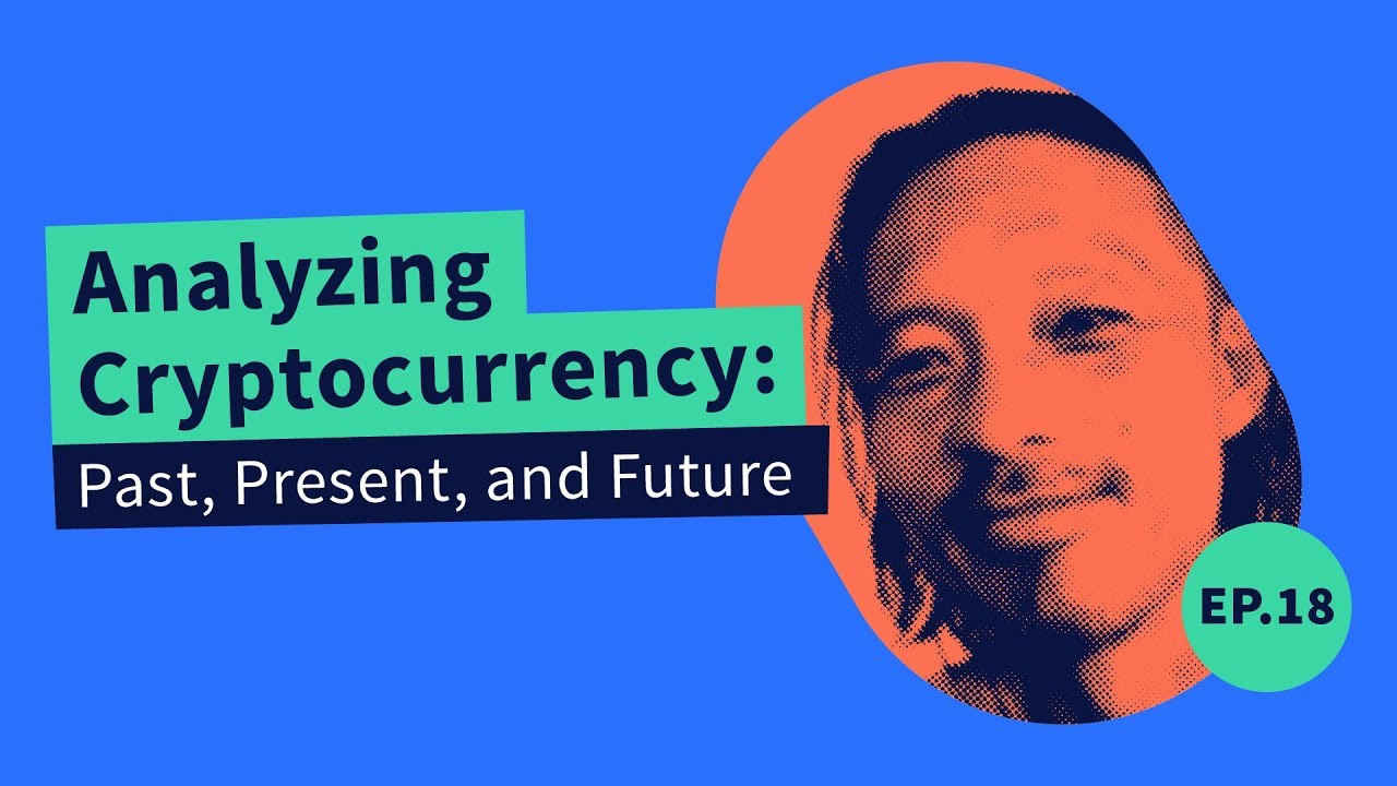 Decred Assembly - Ep18 - Analyzing Cryptocurrency: Past, Present, and Future