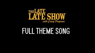 Late Late Show FULL Theme Song