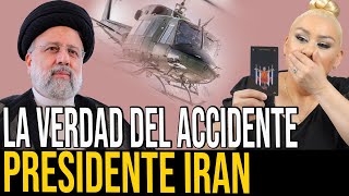 Presidente De Iran Ebrahim Raisi La Verdad Del Accidente En Helicoptero