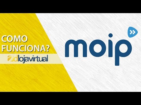 Como funciona o MOIP | D Loja Virtual