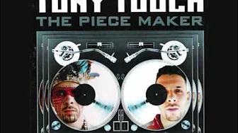 Tony Touch - The Piece Maker Tony Touch - The Piece Maker