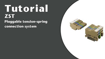Tutorial: Pluggable tension-springconnection system  ZST