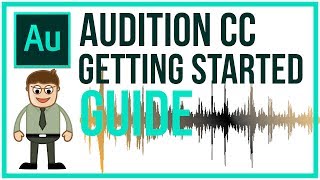 Adobe Audition CC Full Tutorial - Getting Started Guide