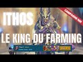 Ithos  le roi du farming de campagne cauchemar 