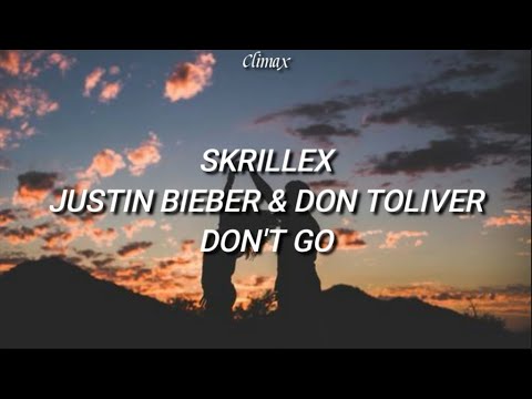 Don’t Go - Skrillex, Justin Bieber & Don Toliver | Sub Español / Lyrics