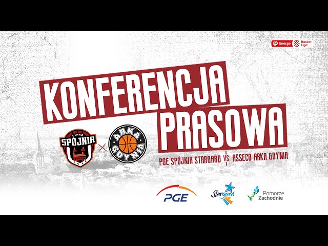 Konferencja prasowa po meczu PGE Spójnia Stargard - Asseco Arka Gdynia 79:64