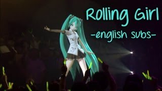 [Eng Sub] Rolling Girl - Vocaloid - Hatsune Miku (Live in Sapporo, Japan)