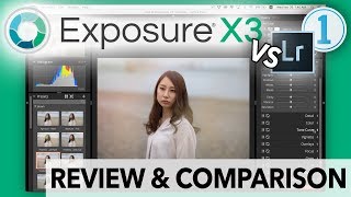 Alien Skin Exposure X3 Review Vs Lightroom Cc And Capture One