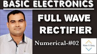 Basic Electronics: Numerical-#02 FWR