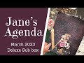 UNBOXING Jane&#39;s Agenda March 2023 Deluxe Subscription Box | Jane&#39;s Agenda Sub Box