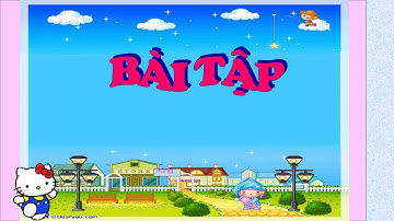 CHÍNH TẢ LỚP 1: BÀI CÁI BỐNG