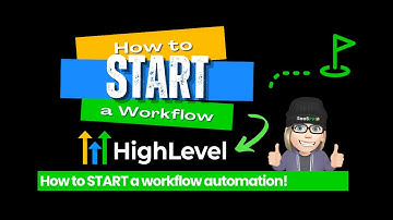 How to Start an Automation Workflow using HighLevel Software