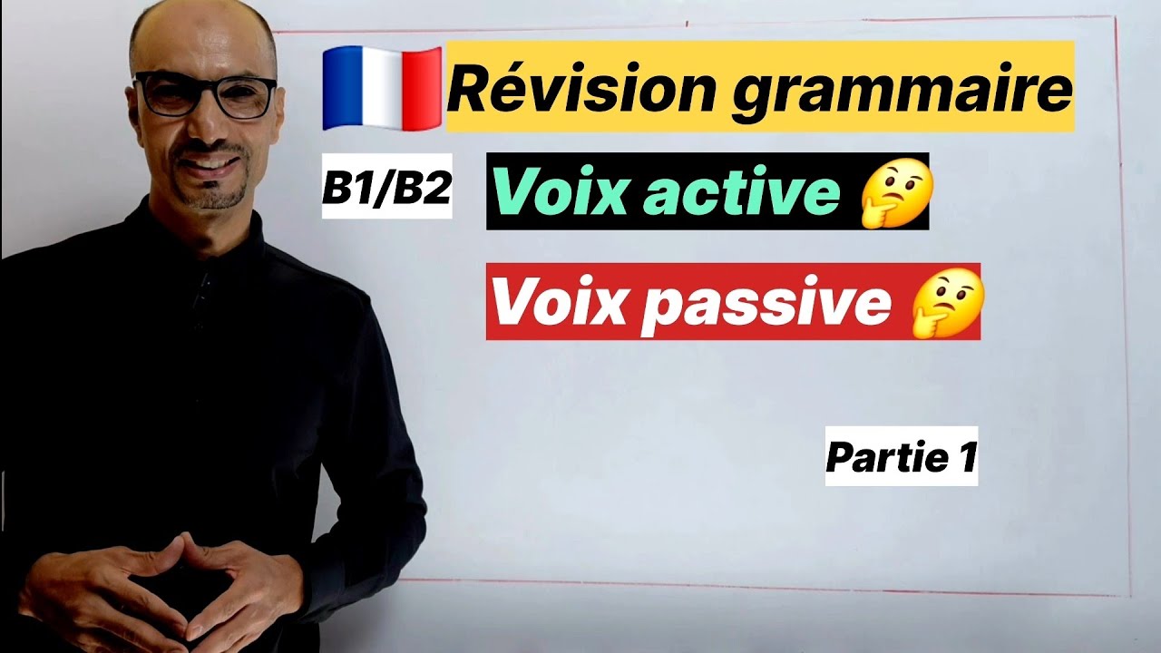 Grammaire française : maîtrise la voix passive en 5 minutes