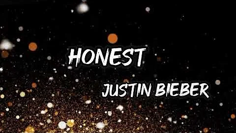 justin bieber -Honest (Letra /Lyrics)