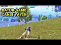 Batur Game  Geldi Canlı yayın her yere dalıyoruz  FFW Team  Full Rushh
