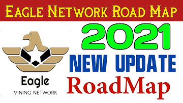 What is Eagle Network RoadMap | Eagle Network RoadMap Update 2021 | New CryptoCurrency eagle network