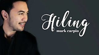 Hiling - Mark Carpio Lyrics