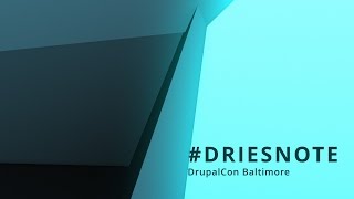DrupalCon Baltimore 2017: Keynote