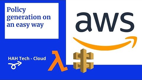♣ AWS Policy GENERATOR ♣ and Best Practices in Cloud environments.