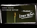Capture de la vidéo Sonic Youth's Daydream Nation (In 5 Minutes) | Liner Notes