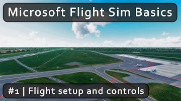 Tutorial part #1. Flight setup and camera/plane controls. ✈ Microsoft Flight Sim basics