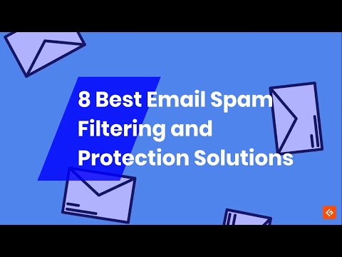 Best Email Spam Filtering and Protection Solutions