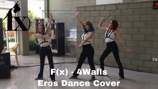 f(x) 에프엑스 '4 Walls' - Eros Dance Cover