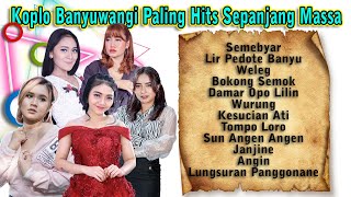 Koplo Banyuwangi Paling Hits ~ Dini Kurnia,Anggun Pramudita,Denik Armila,Syahiba Saufa | Koplo Viral