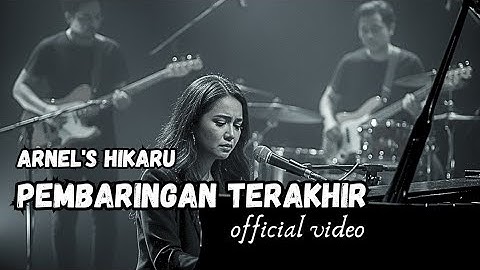 PEMBARINGAN TERAKHIR - OFFICIAL VIDEO 
